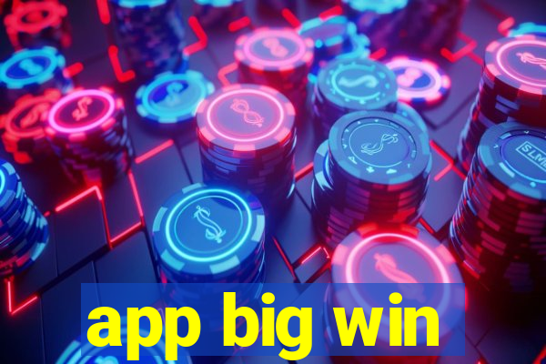 app big win