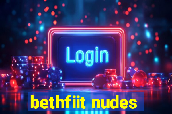 bethfiit nudes