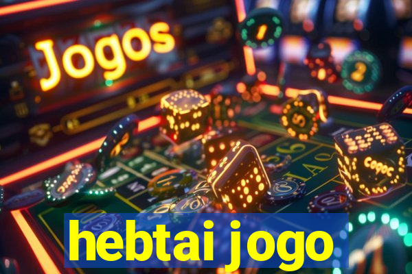 hebtai jogo