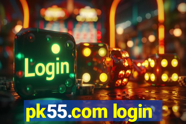 pk55.com login