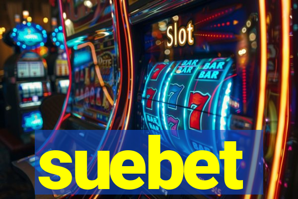 suebet