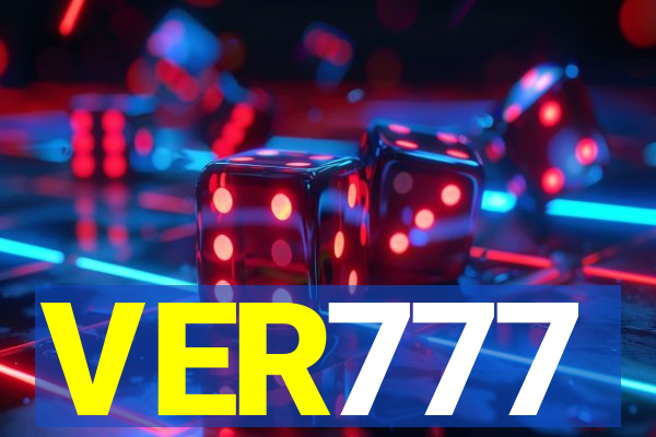 VER777