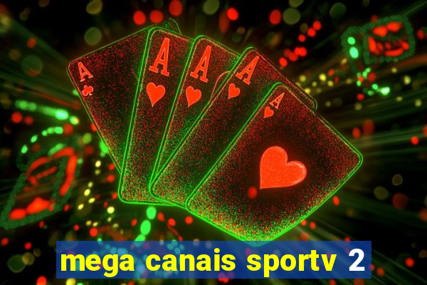 mega canais sportv 2