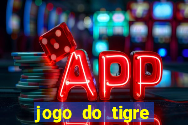 jogo do tigre plataforma nova