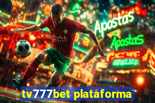 tv777bet plataforma