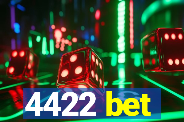 4422 bet