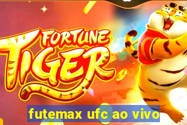 futemax ufc ao vivo