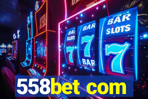 558bet com