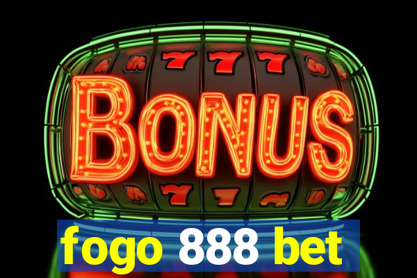 fogo 888 bet