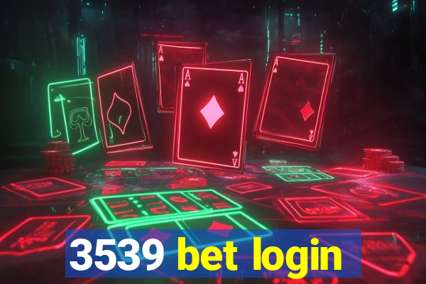 3539 bet login