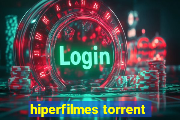 hiperfilmes torrent