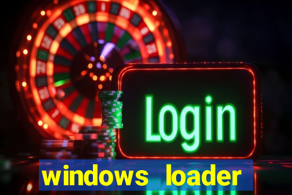 windows loader v2.2.2 download