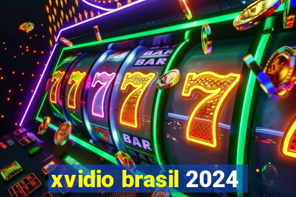 xvidio brasil 2024