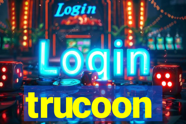 trucoon