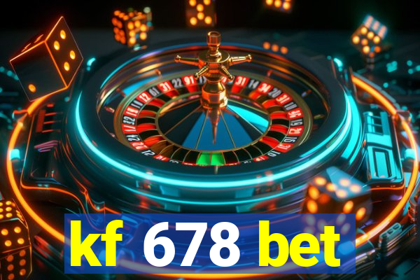 kf 678 bet