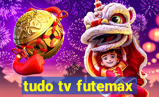 tudo tv futemax