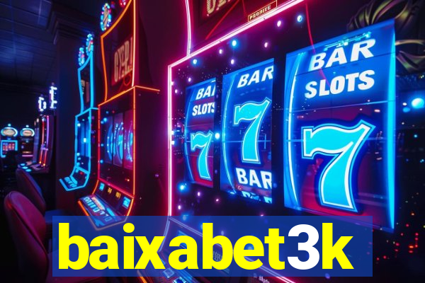 baixabet3k