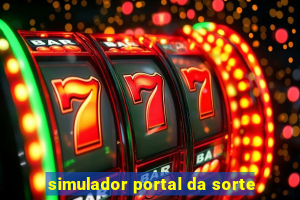 simulador portal da sorte