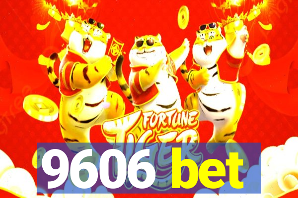 9606 bet