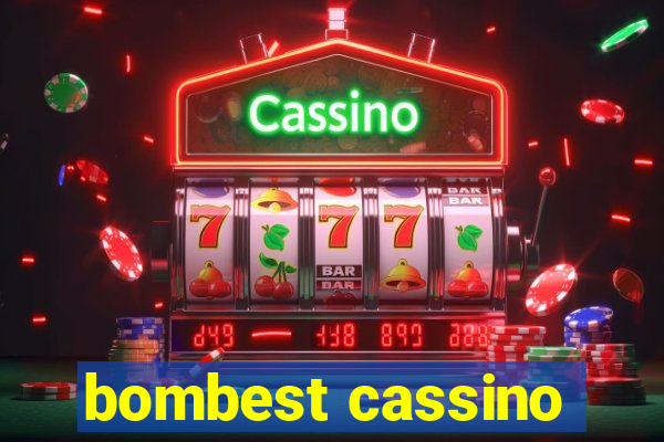 bombest cassino