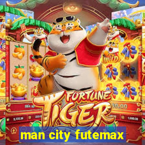 man city futemax