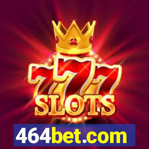 464bet.com