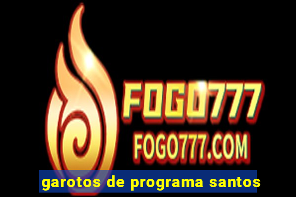 garotos de programa santos