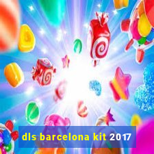 dls barcelona kit 2017