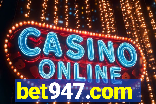 bet947.com