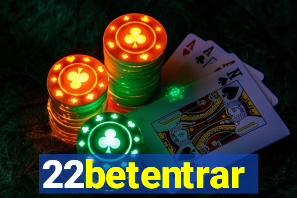 22betentrar