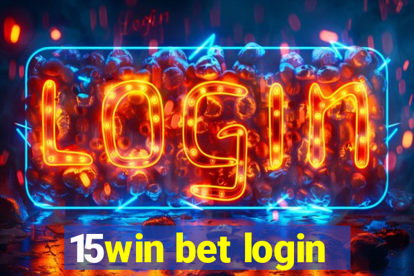 15win bet login