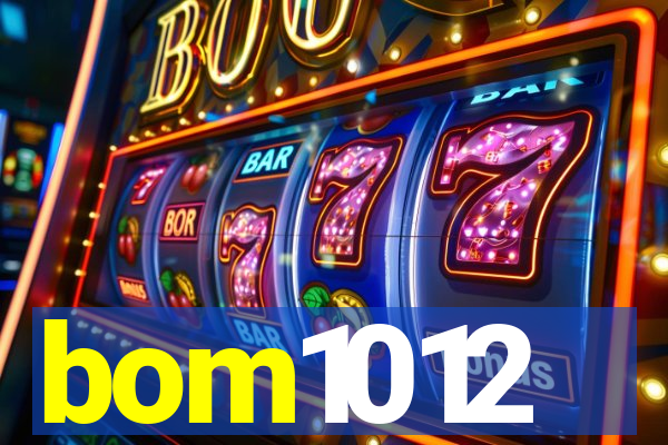 bom1012