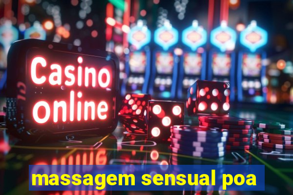 massagem sensual poa