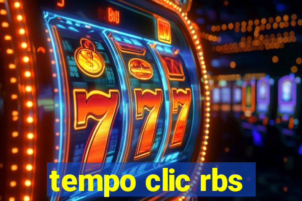 tempo clic rbs