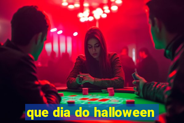 que dia do halloween