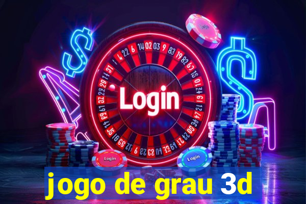 jogo de grau 3d