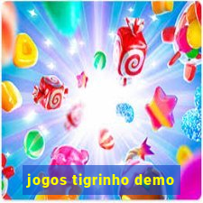 jogos tigrinho demo