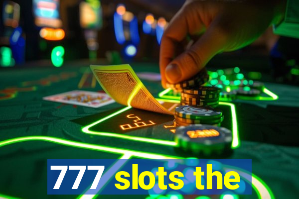 777 slots the