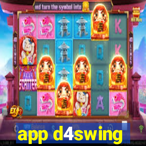 app d4swing