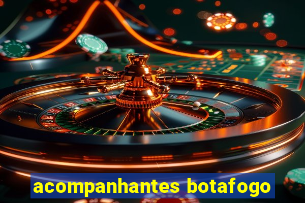 acompanhantes botafogo