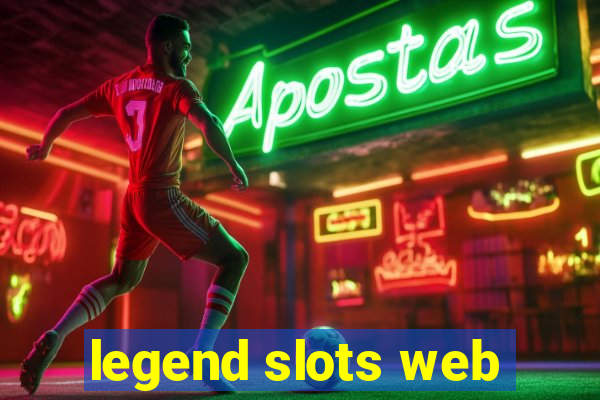 legend slots web