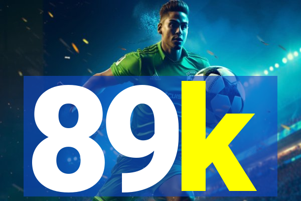 89k