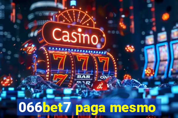 066bet7 paga mesmo