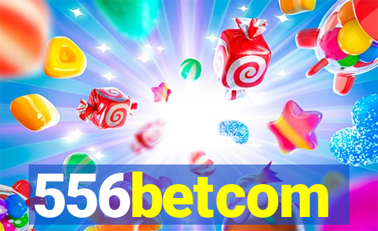 556betcom