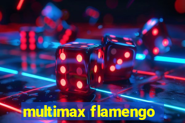 multimax flamengo