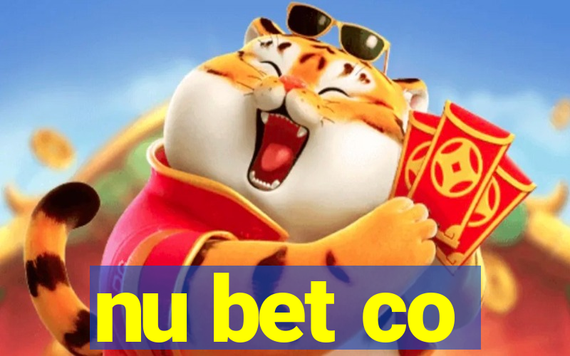 nu bet co