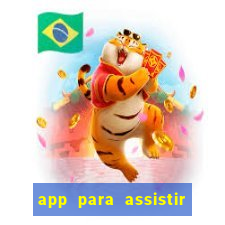 app para assistir todos os jogos de futebol