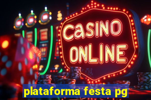 plataforma festa pg