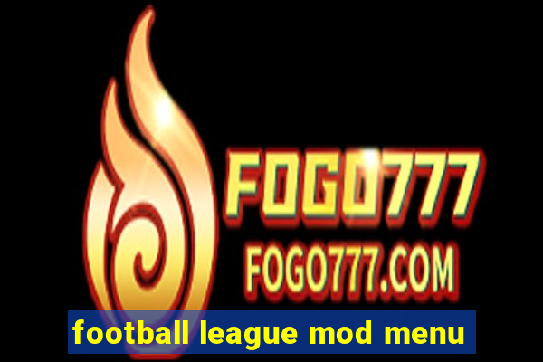 football league mod menu