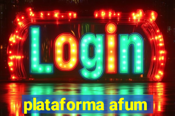 plataforma afum